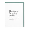 Mother's Day greeting card reading Thank you for giving me life